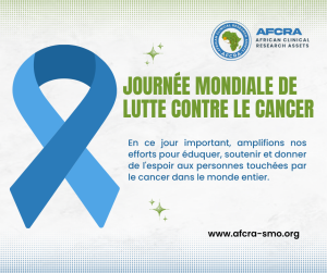 Journée Mondiale de Lutte Contre le Cancer – AFCRA SMO Afrique subsaharienne