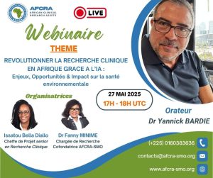 Webinaire AFCRA – Intelligence Artificielle et Recherche Clinique en Afrique – 27 mai 2025
